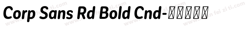 Corp Sans Rd Bold Cnd字体转换